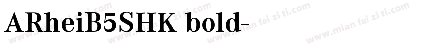 ARheiB5SHK bold字体转换